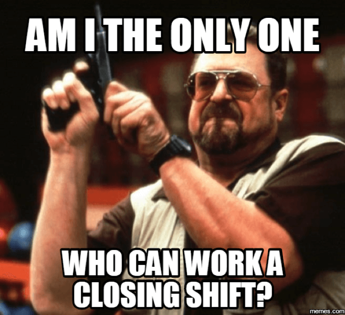 working a closing shift