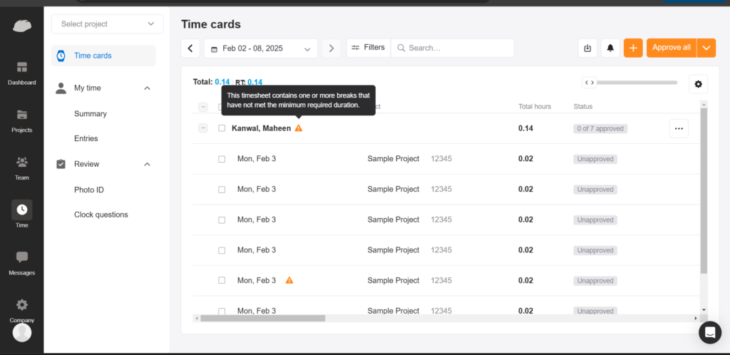 A time cards dashboard for the week of February 2&ndash;8, 2025, showing an employee's unapproved entries with a tooltip warning that the timesheet contains breaks that haven't met the minimum required duration.