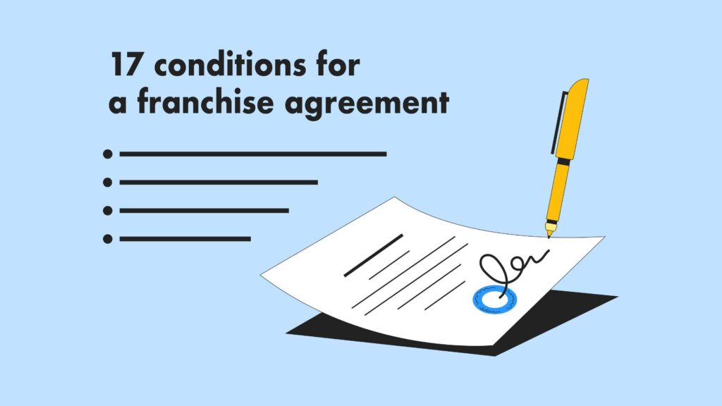 An illustration of a franchise agreement with the text "17 conditions for a franchise agreement"