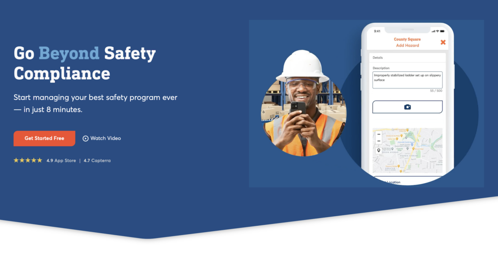 A screenshot from the Safesite website with a blue background and text reading: “Go Beyond Safety Compliance Start managing your best safety program ever—in just 8 minutes.” Next to the text is a photo of a construction worker using the app, with an in-set of a phone and a screenshot of the app where an incident is being reported.