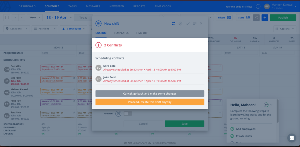 Sling scheduling screen showing a conflict warning pop-up when assigning overlapping shifts to employees. It provides the option to cancel and make changes or proceed anyway.