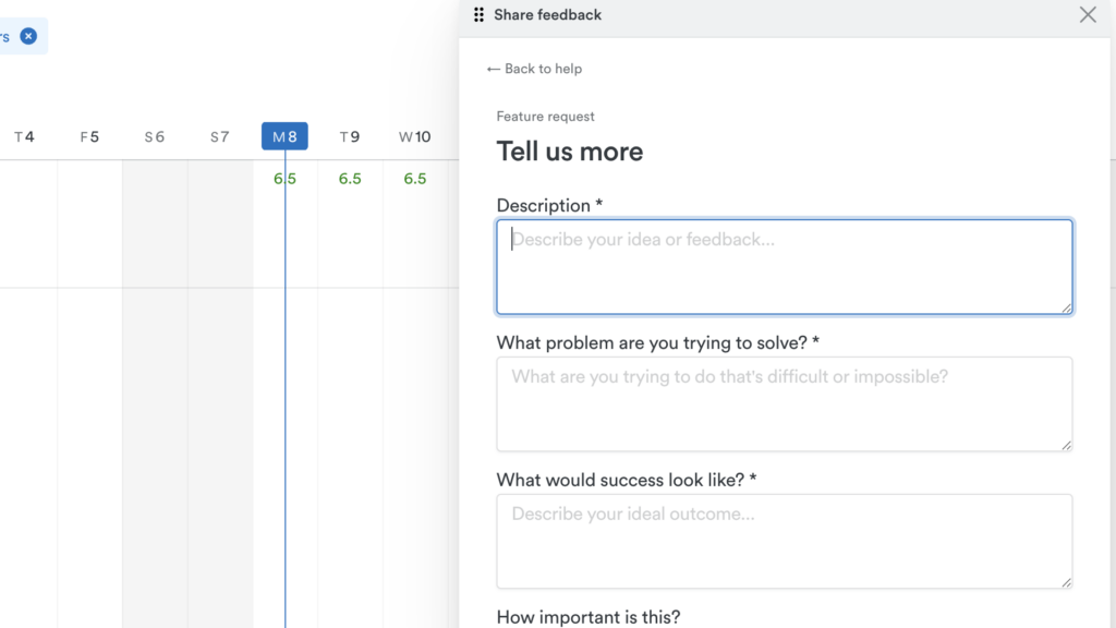 Timely’s Share feedback form with fields to add a description or idea, share what problem you’re facing, discuss what success looks like, and explain how important this fix is.