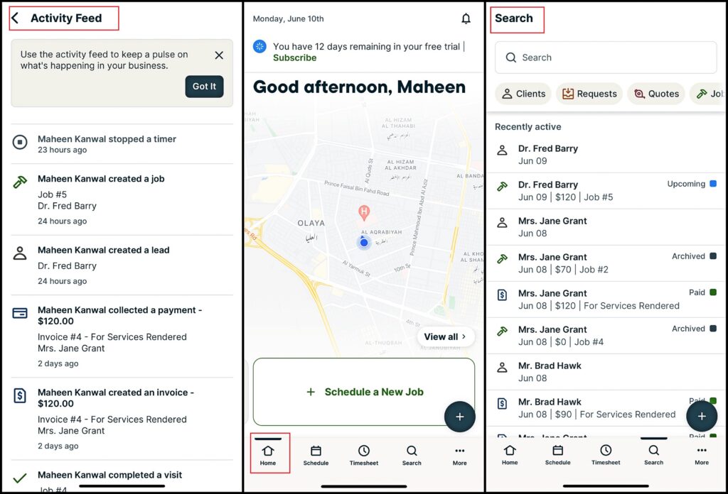 The Jobber home and activity view on the mobile app. On the left is the activity feed, in the center is a welcome message and a map view, and on the right is a search feature.