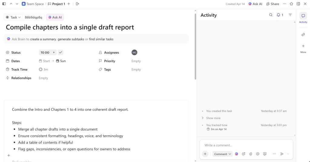 A task in ClickUp showing the title, status, tracked time, description, and recent activity. You can communicate directly on tasks using comments, which appear in the activity feed.