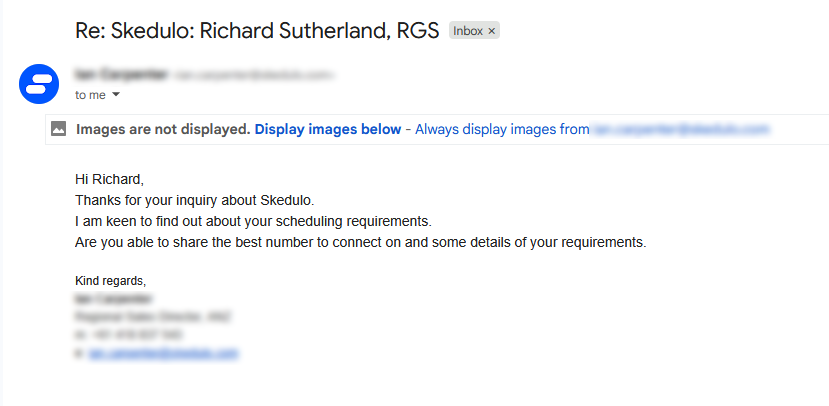 Screenshot of an email sent from a Skedulo sales representative asking for more details around my demo request, including the best number to connect on and some details of the requirements.