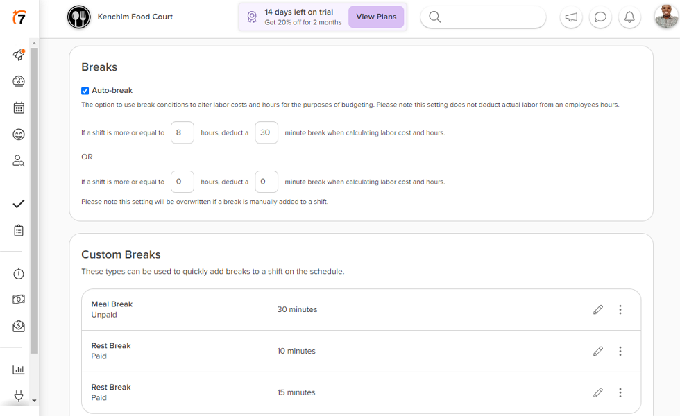 7shifts allows you to track rest and meal breaks.