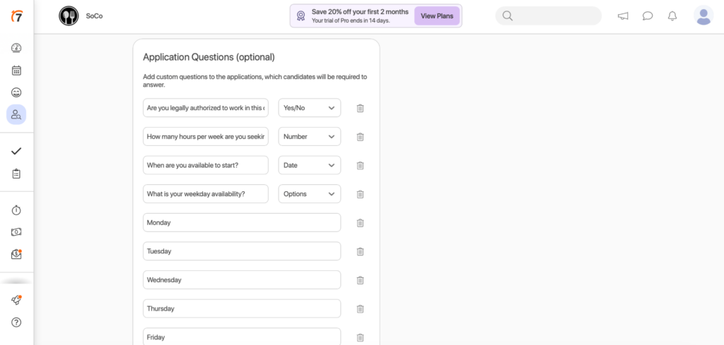 7shifts application form with customizable hiring questions for work authorization, availability, and preferred hours.