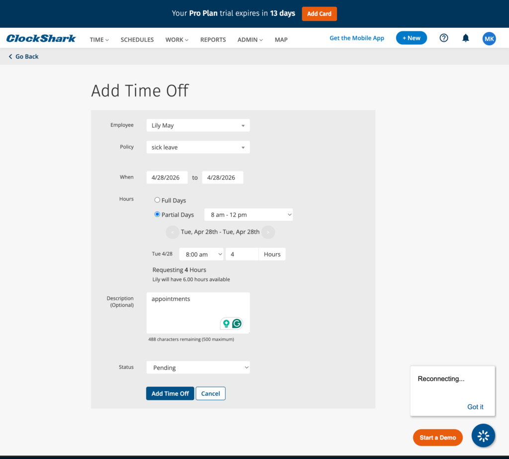 ClockShark&rsquo;s &ldquo;Add Time Off&rdquo; page allowing me (the admin) to add a partial day off request for an employee, including options for selecting dates, hours, and a description.