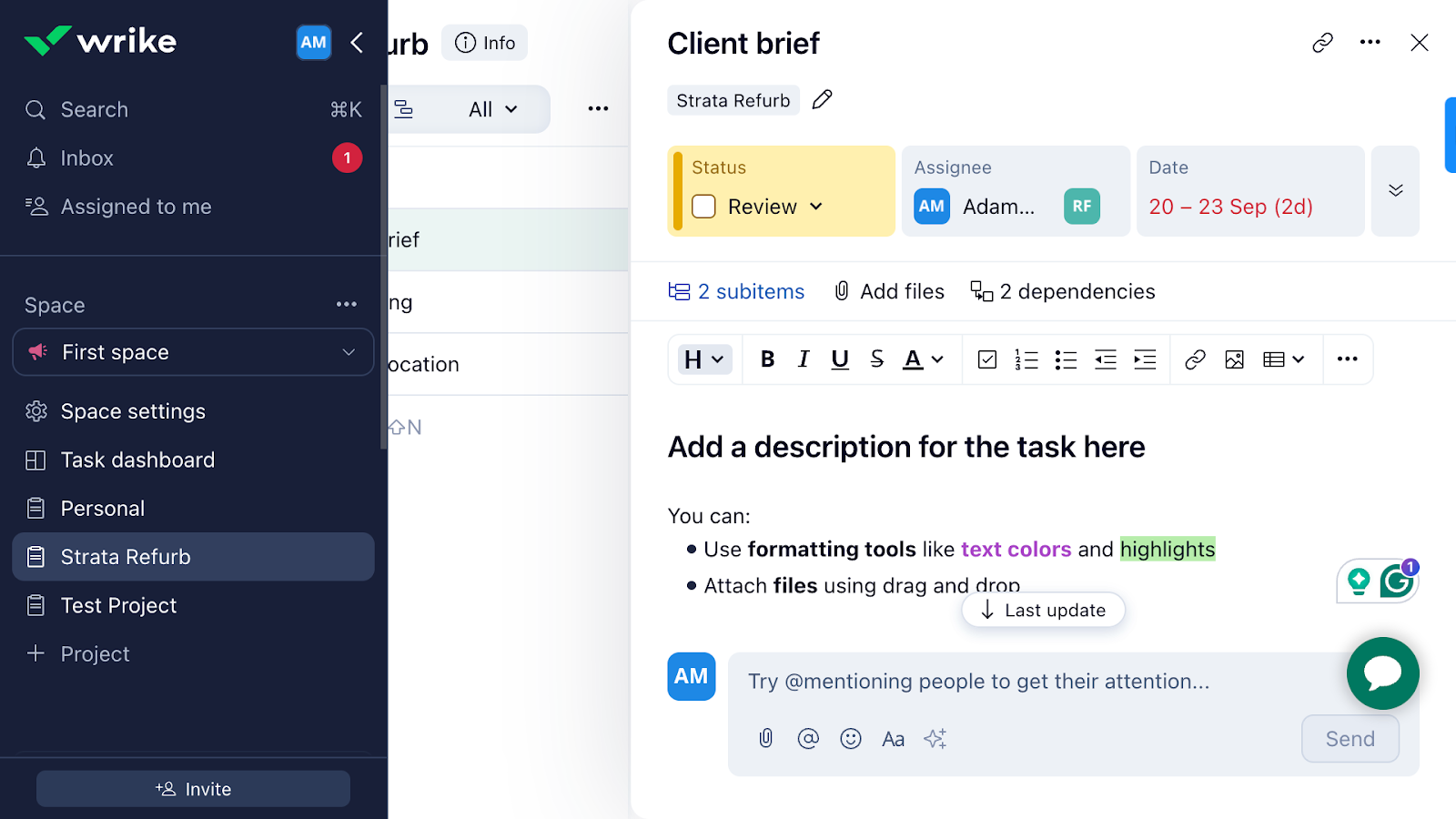 Wrike's task management tool lets you create and assign tasks and subtasks, attach files, add notes, share comments, and more. 