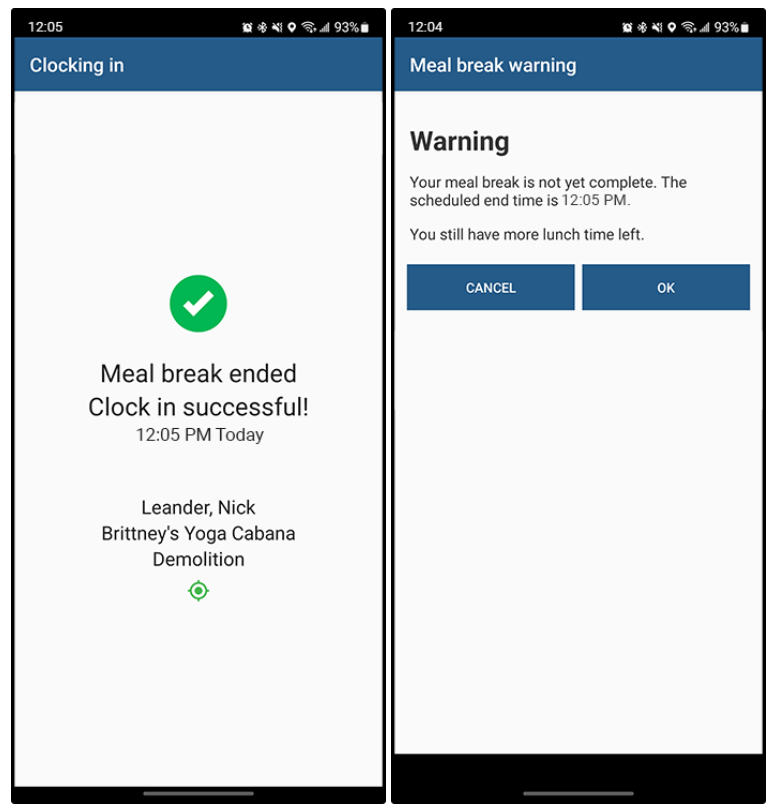 ExakTime mobile app screenshots showing "Meal break ended, clock in successful" confirmation and "Meal break warning" indicating remaining lunch time.