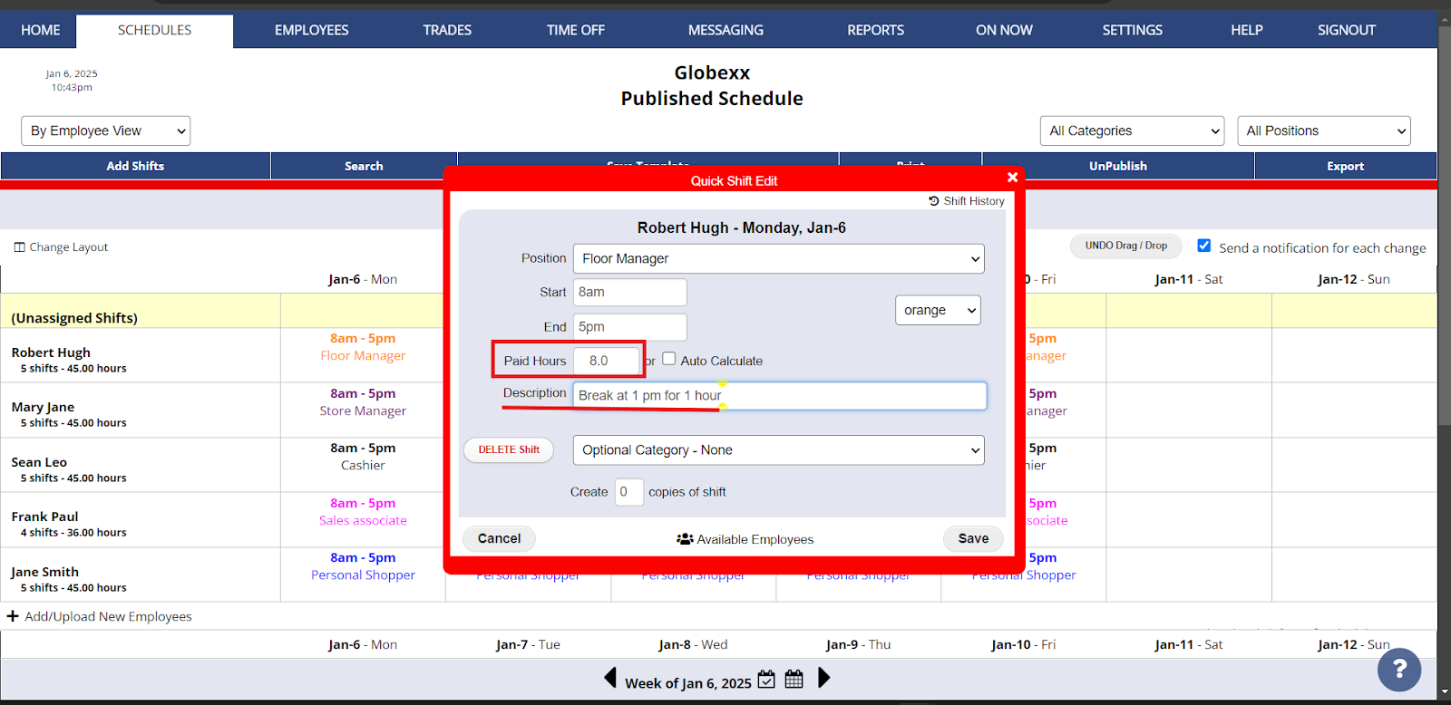 Screenshot of the Quick Shift Edit window in WhenToWork showing a manual entry for break details in the description field.