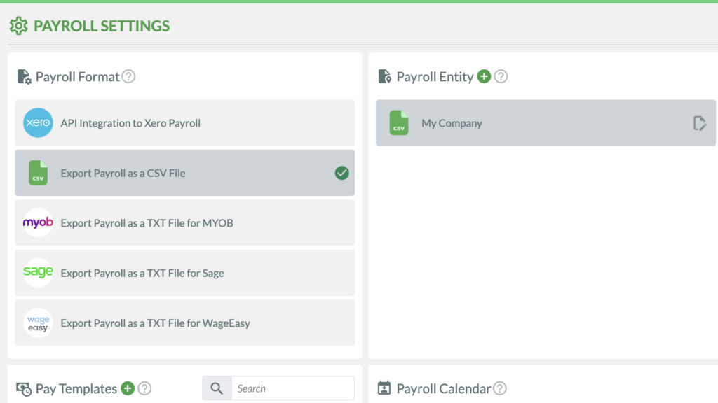 RosterElf offers a direct payroll integration with Xero and exportable reports for MYOB, Sage, and WageEasy. 