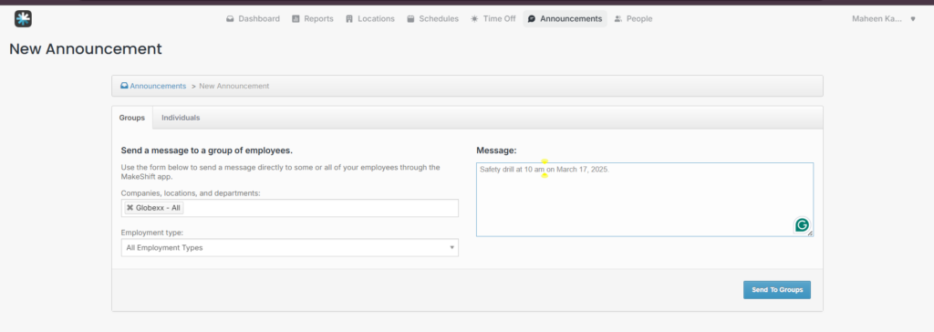 Admins can broadcast announcements in MakeShift to selected departments or employment types for instant staff-wide updates.