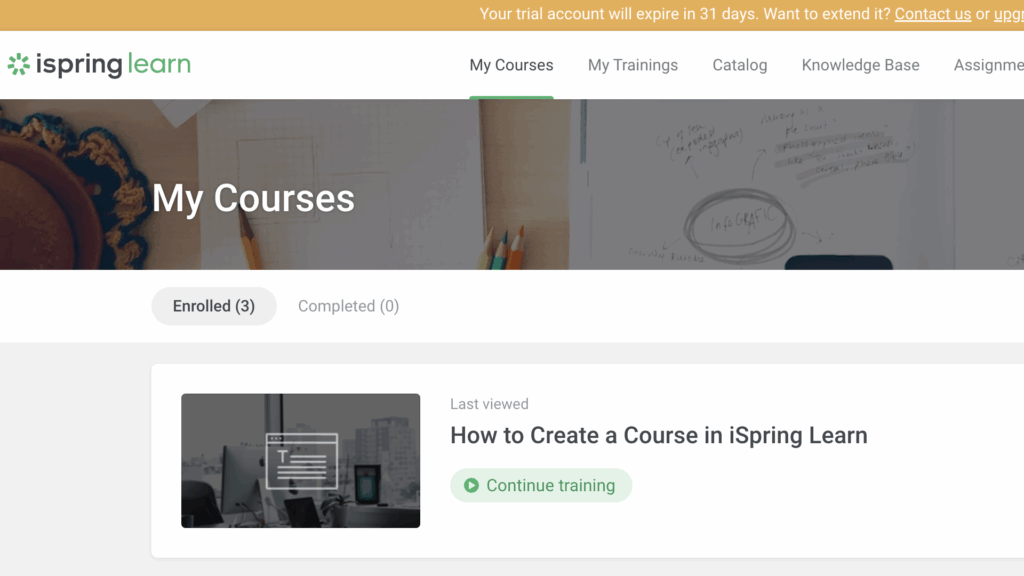 iSpring Learn’s user portal has a clean, modern design and enrolls admins into 3 platform tutorials as soon as you log in for the first time.