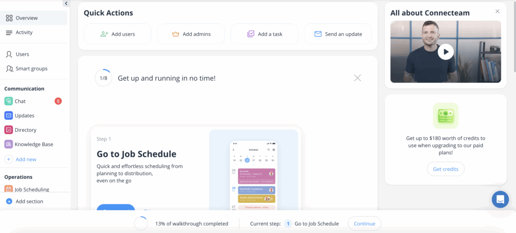 Connecteam’s guided walkthrough with steps, videos, and online chat for assistance.