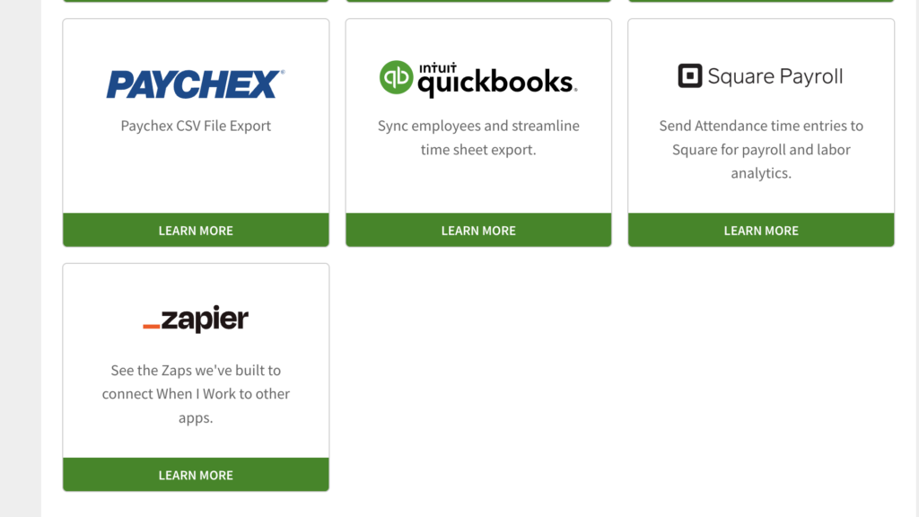 When I Work integrates with several payroll platforms, such as Paychex, QuickBooks, and Square Payroll. It also offers additional automations via Zapier.