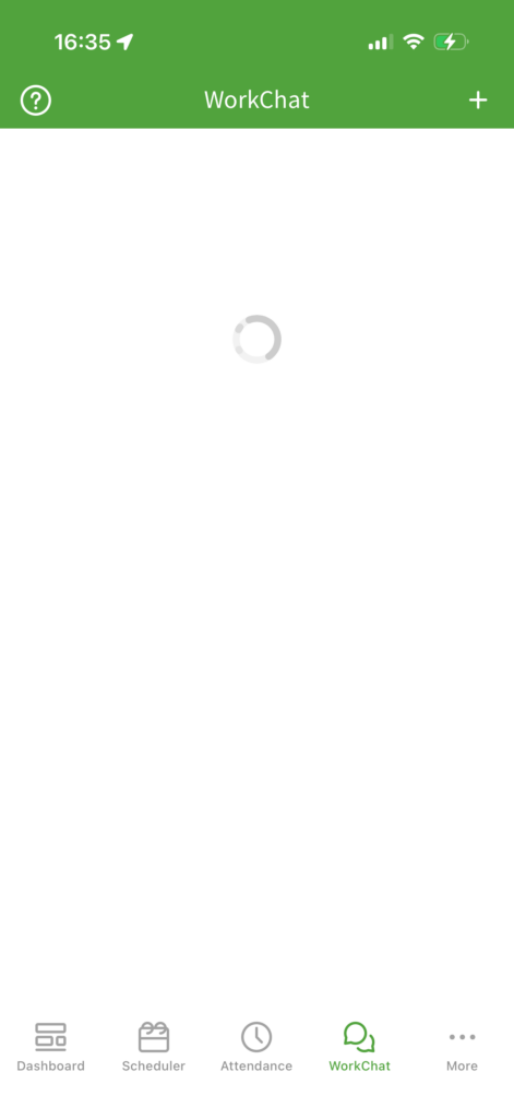 Screenshot of When I Work&rsquo;s mobile work chat, which kept loading until I logged out and logged back in. 