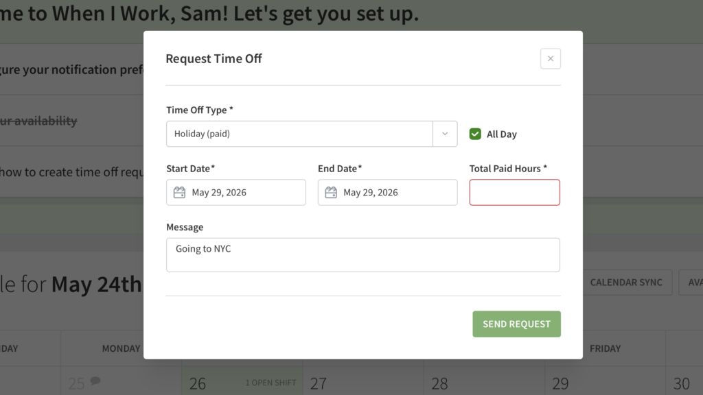 Screenshot of When I Work&rsquo;s tool for requesting time off. It has fields for time off type, start and end dates, total paid hours, and an optional message. 