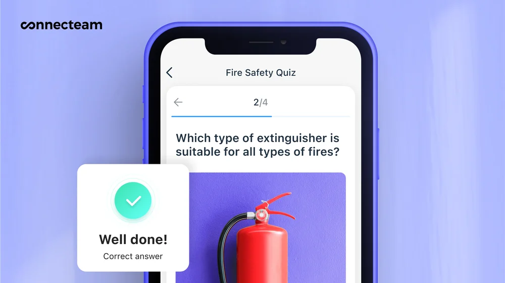 A mobile smartphone interface showing a Connecteam "Fire Safety Quiz" question about fire extinguishers alongside a pop-up badge confirming a correct answer.