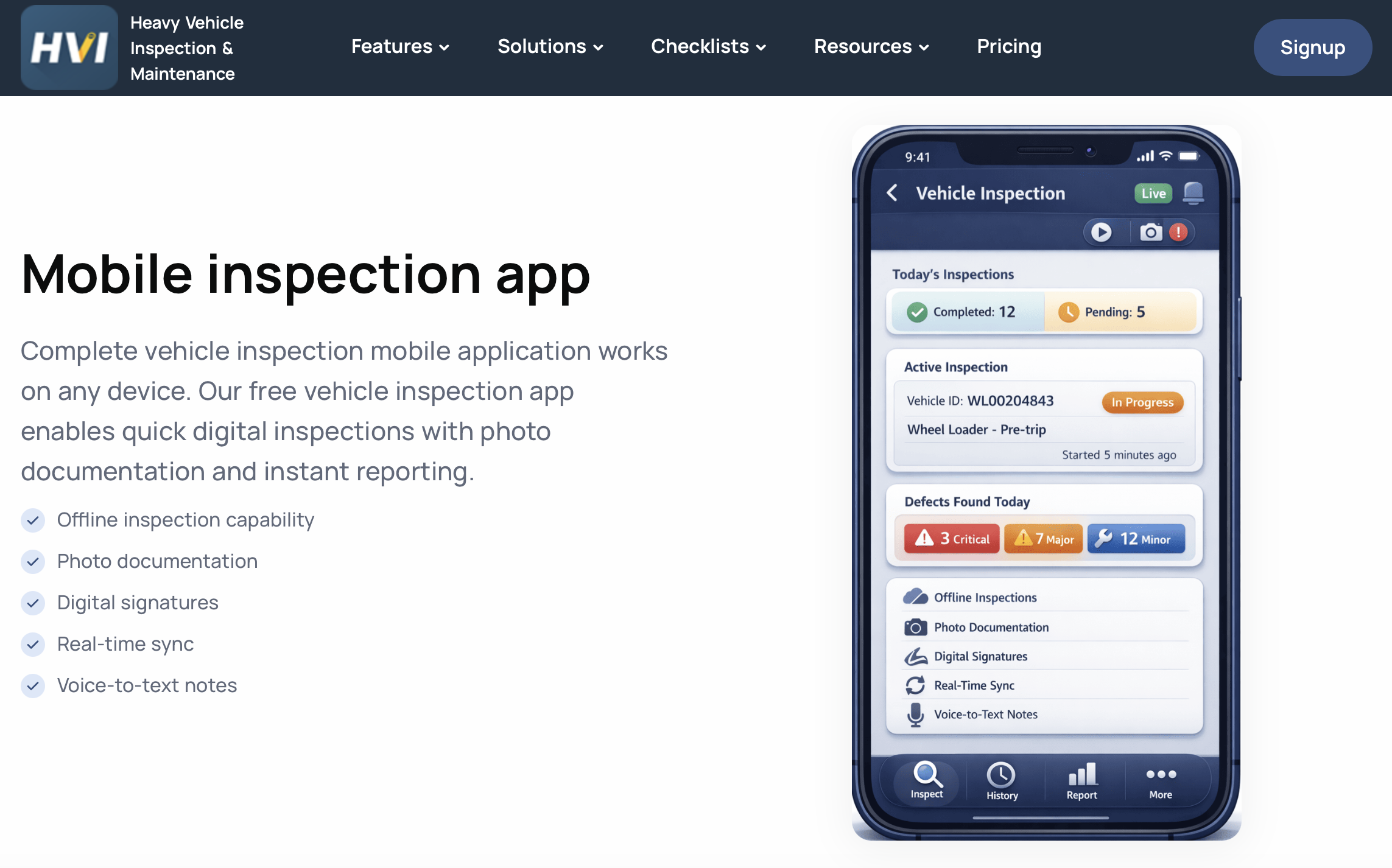 HVI&rsquo;s mobile app works offline so drivers can complete vehicle inspections from anywhere.