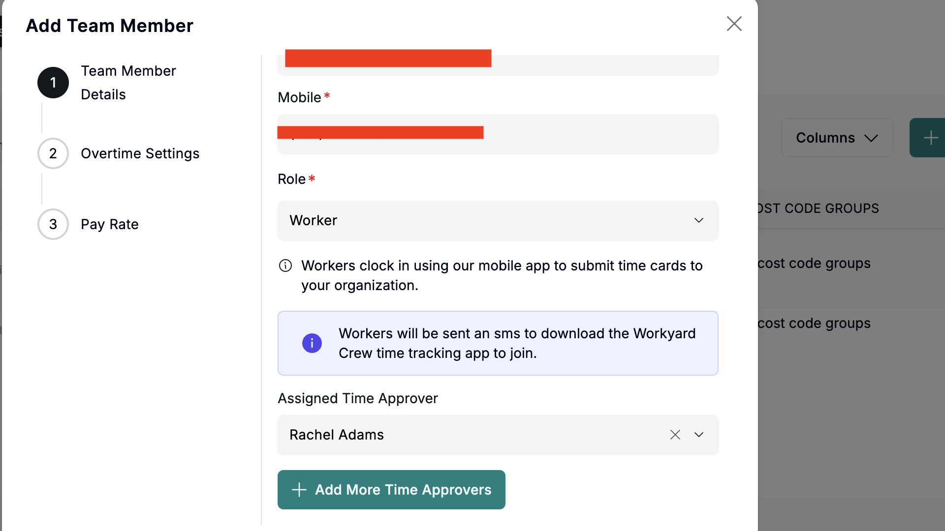 Screenshot of me adding a new team member to Workyard. There are fields for the team member’s details (such as name and contact details), their role, and assigned time approver. You can also add more time approvers for each employee. The left-side panel shows the next screens, where you can adjust overtime settings and set pay rates.