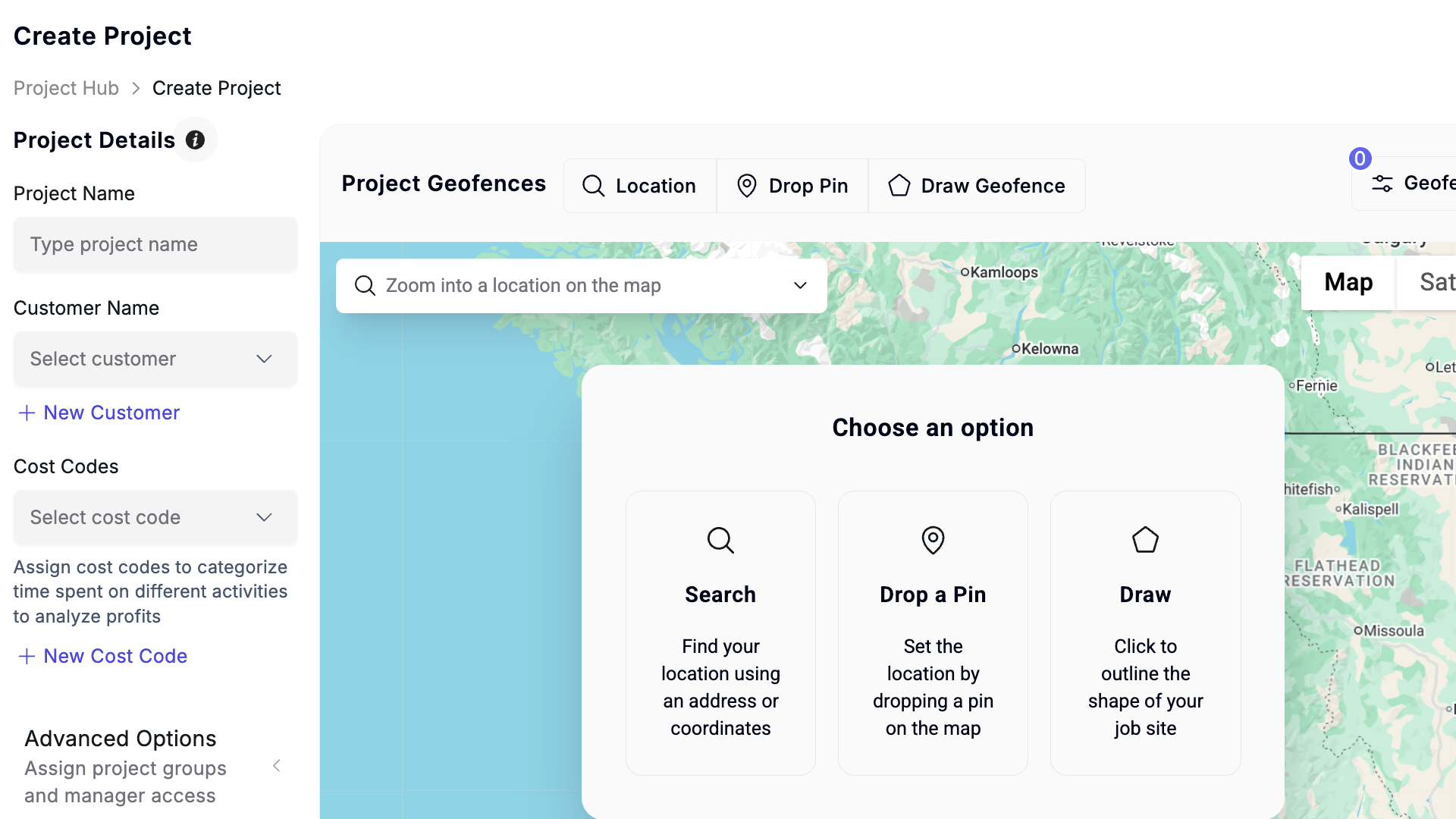 Screenshot of the Create Project page. The left sidebar has fields for Project Name, Customer Name, Cost Codes, and Advanced Options (like assigning manager access). The center of the screen has a large map, with options to search an address, drop a pin, or draw a work area to set a geofence for the project.